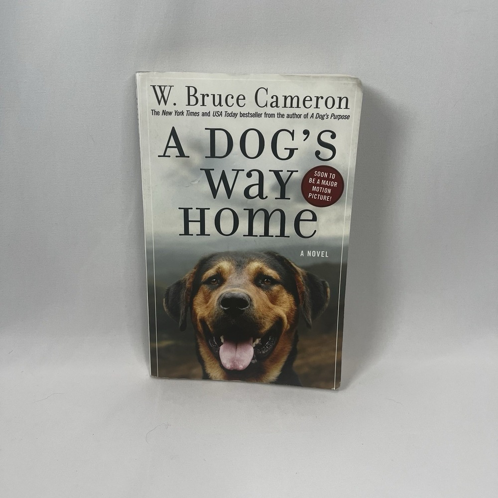 A Dog's Way‎ Home W. Bruce Cameron Trade Paperback Novel